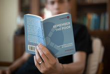 Load image into Gallery viewer, Remember the Poor: Cultivating a Heart of Generosity