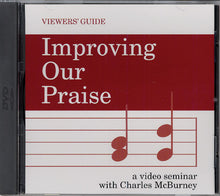 Load image into Gallery viewer, Improving Our Praise (DVD seminar)
