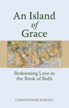 Load image into Gallery viewer, An Island of Grace: Redeeming Love in the Book of Ruth