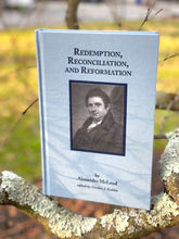 Load image into Gallery viewer, Redemption, Reconciliation, and Reformation