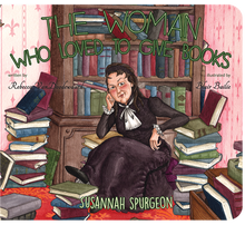 Load image into Gallery viewer, The Woman Who Loved to Give Books: Susannah Spurgeon