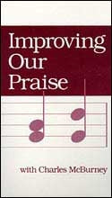 Improving Our Praise (DVD seminar)