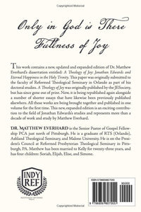 A Theology of Joy: Jonathan Edwards and Eternal Happiness in the Holy Trinity