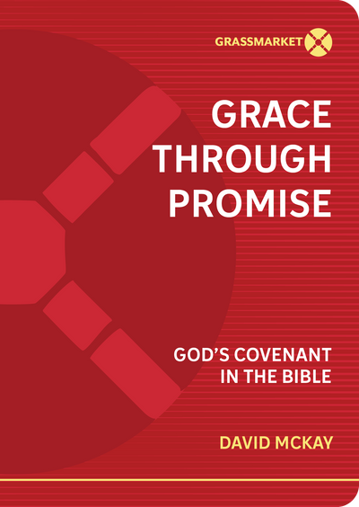 Book cover for 'Grace Through Promise' by David McKay, published by Grassmarket. The cover is predominantly red with white and gold text and graphic elements.