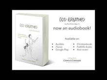 Load and play video in Gallery viewer, God Breathed: Connecting through Scripture to God, Others, the Natural World, and Yourself
