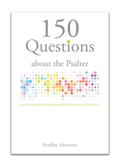 150 Questions About the Psalter