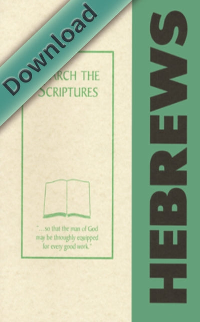 Hebrews: Search the Scriptures series, PDF Download