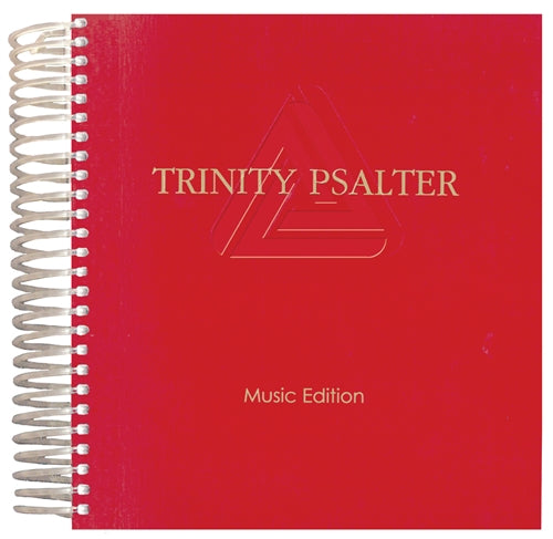 Trinity Psalter: Music Edition (spiralbound)