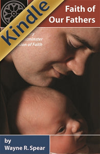 Faith of Our Fathers (Kindle)