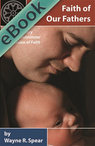 Faith of Our Fathers (eBook)