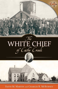 The White Chief of Cache Creek