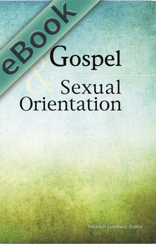 The Gospel & Sexual Orientation (eBook)