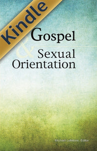 The Gospel & Sexual Orientation (Kindle)