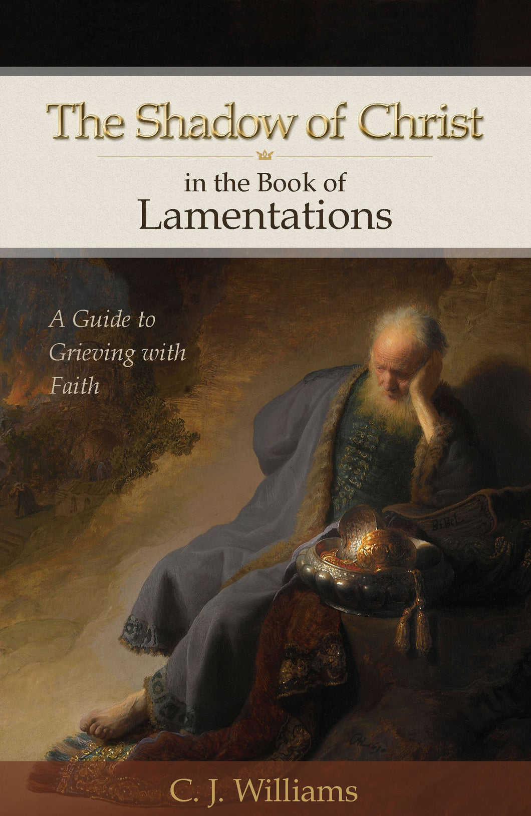 The Shadow of Christ in the Book of Lamentations
