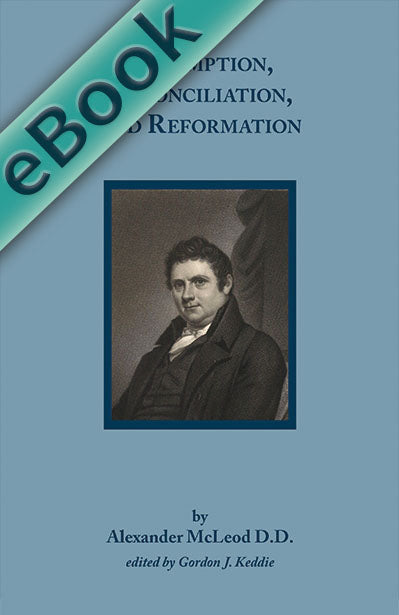Redemption, Reconciliation, and Reformation (eBook)
