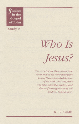 Studies in the Gospel of John: Who Is Jesus?